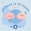 nothinginmybrainpod