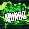 explorando.el.mundo.reup