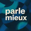 Parle mieux | Éloquence 🗣️