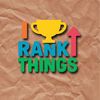 I Rank Things