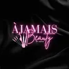 ajamais.beauty