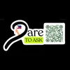 Dare to Ask