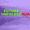 futureunfolded_.0