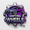 Shifting Wheels