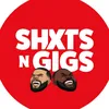 ShxtsnGigs Podcast