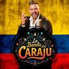 La Banda del Caraju