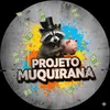 projetomuquirana