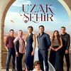 ♥️ UZAK ŞEHİR ❤️
