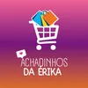 achadinhos da Érika