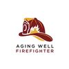 Aging Well Firefighter