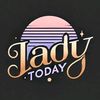 Lady Today