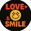 Love😍and smile😊