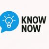 Know now
