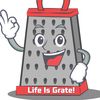 Life is Grate!