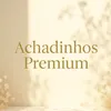 _achadinhospremiumm