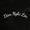 Dám Nghĩ Lớn