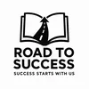 ROAD TO SUCCESS