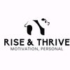 Rise & Thrive