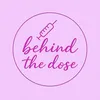 behindthedose