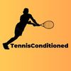 TennisConditioned