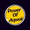 Power Of Aqwal