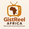 GistReel Africa