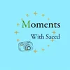 moments.with.saeed