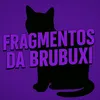 fragmentosdabrubu