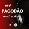 Pagodão Forró Bahêa