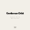 Gentleman Orbit