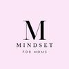 mindset.for.moms
