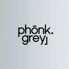 phonkgrey