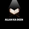 Allah ka deen 💓