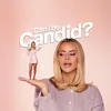 Can I Be Candid Pod