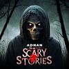 Adnan Scary Stories