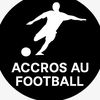 Accros au football