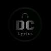 🎼Dc-Lyics🎶