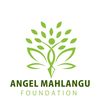 ANGEL MAHLANGU FOUNDATION 🙏
