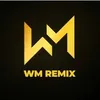 WM Remix