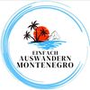 Einfach Auswandern Montenegro