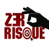 ZÉRO RISQUE
