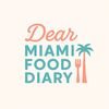 dearmiamifooddiary