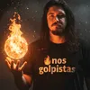 🔥nos golpistas