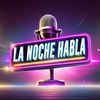 Lanochehabla.pe