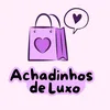 Achadinhos De Luxo