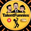 TalentFunnies