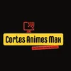 cortes.animes.max
