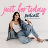Just For Today Podcast