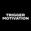 triggermotivational