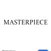 Masterpiece
